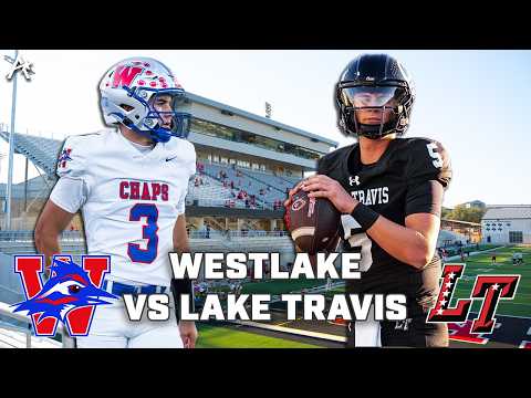 BATTLE OF THE LAKES | LAKE TRAVIS VS WESTLAKE | GAME HIGHLIGHTS | DISTRICT PLAY | TXHSFB